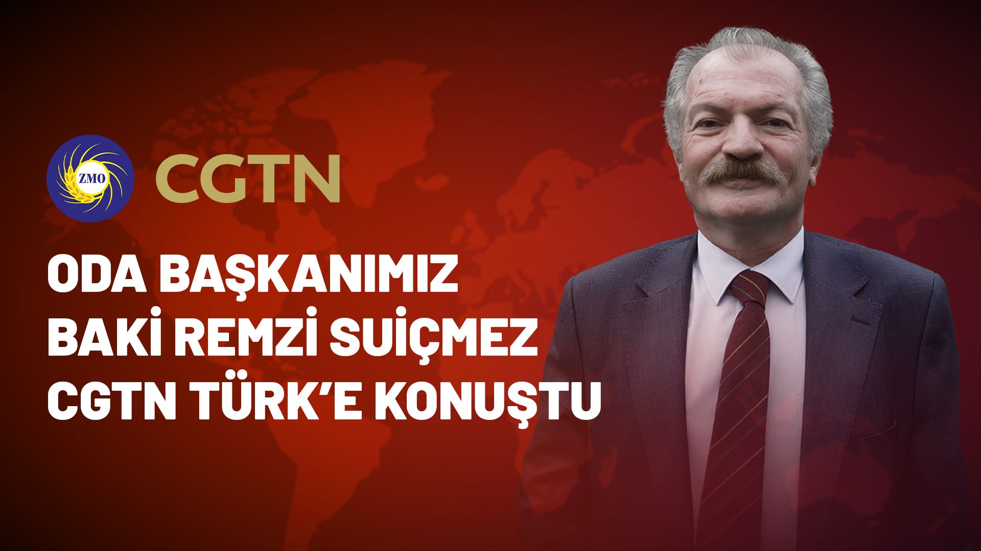 ODA BAŞKANIMIZ BAKİ REMZİ SUİÇMEZ CGTN TÜRK’E KONUŞTU