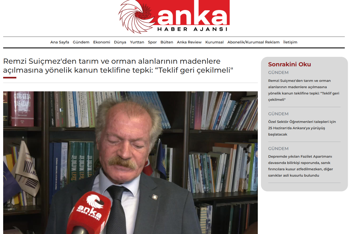 ANKA HABER AJANSI: REMZİ SUİÇMEZ'DEN TARIM VE ORMAN ALANLARININ MADENLERE AÇILMASINA YÖNELİK KANUN TEKLİFİNE TEPKİ: “TEKLİF GERİ ÇEKİLMELİ" - 19 HAZİRAN 2025