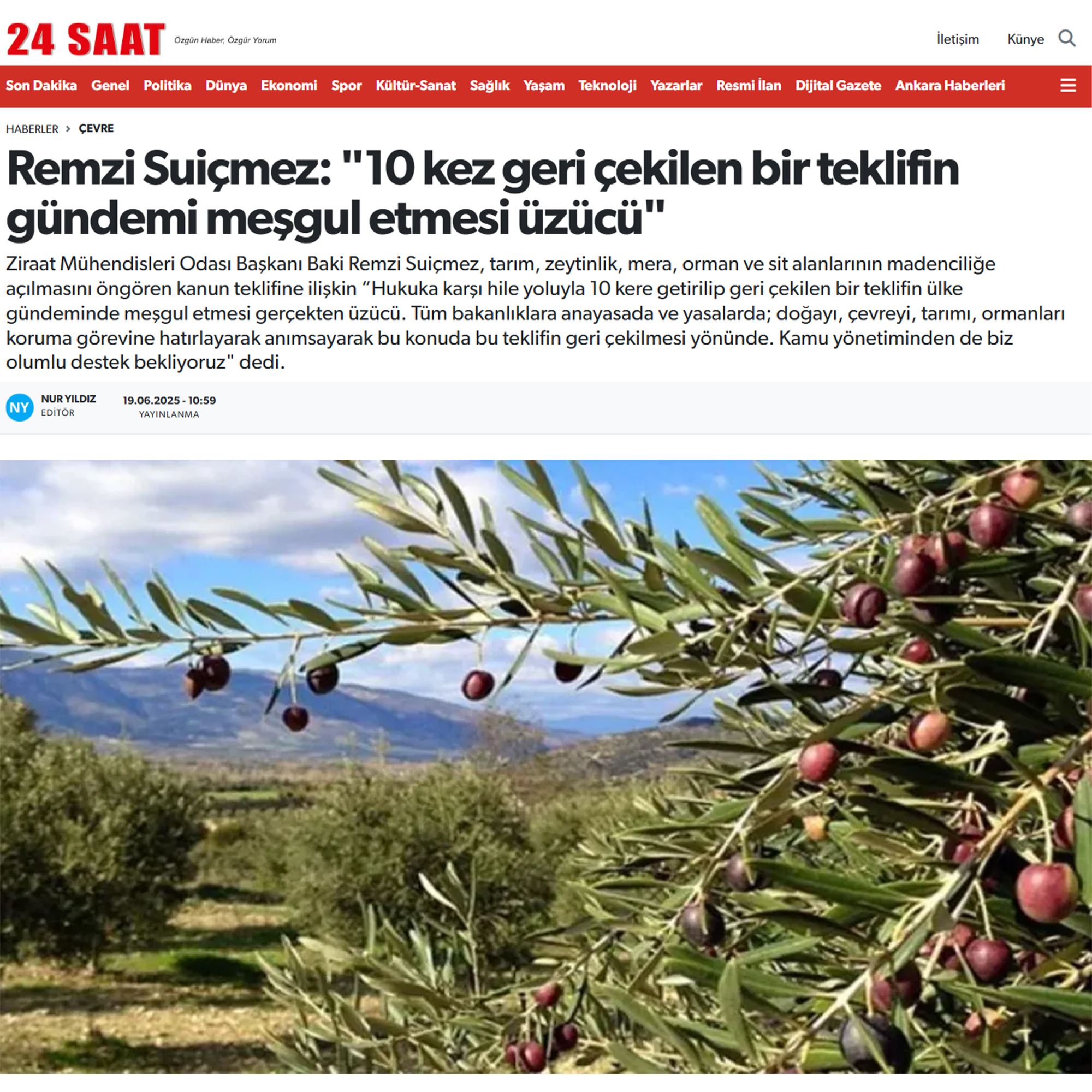 24 SAAT GAZETESİ: REMZİ SUİÇMEZ: "10 KEZ GERİ ÇEKİLEN BİR TEKLİFİN GÜNDEMİ MEŞGUL ETMESİ ÜZÜCÜ" - 19 HAZİRAN 2025