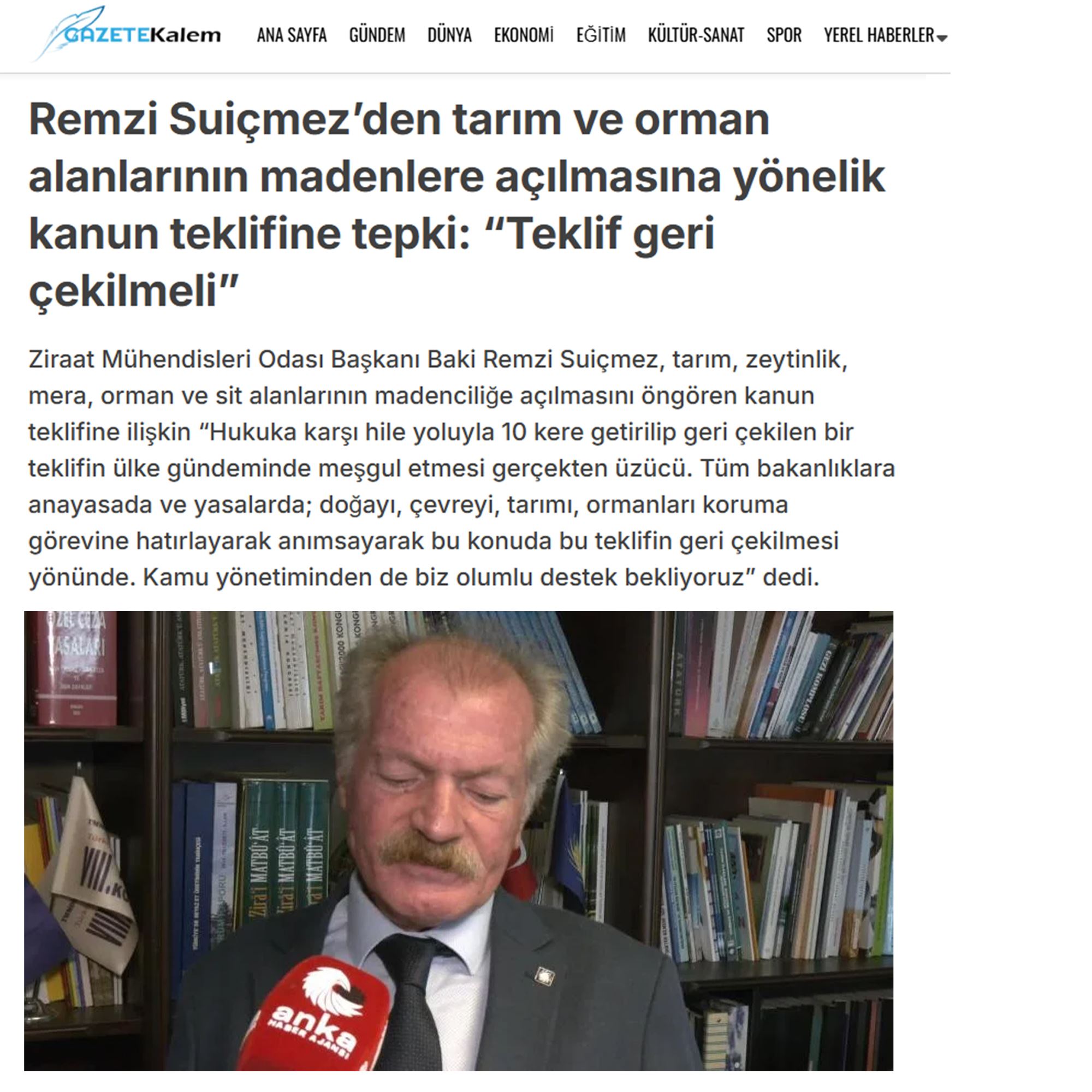 GAZETE KALEM: REMZİ SUİÇMEZ’DEN TARIM VE ORMAN ALANLARININ MADENLERE AÇILMASINA YÖNELİK KANUN TEKLİFİNE TEPKİ: “TEKLİF GERİ ÇEKİLMELİ” - 19 HAZİRAN 2025