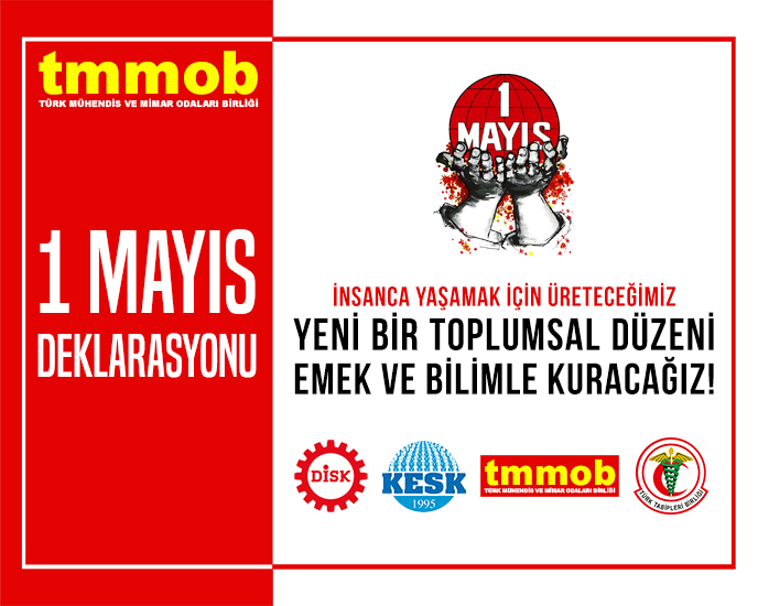 İNSANCA YAŞAMAK İÇİN ÜRETECEĞİMİZ YENİ BİR TOPLUMSAL DÜZENİ EMEK VE BİLİMLE KURACAĞIZ!
