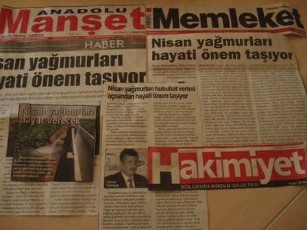 “NİSAN YAĞMURLARI HAYAT VERECEK”- ANADOLU MANŞET, “NİSAN YAĞMURLARI HUBUBAT VERİMİ AÇISINDAN HAYATİ ÖNEM TAŞIYOR”-HAKİMİYET, “NİSAN YAĞMURLARI HAYATİ ÖNEM TAŞIYOR”- MEMLEKET
