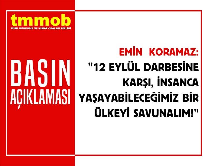 12 EYLÜL DARBESİNE KARŞI, İNSANCA YAŞAYABİLECEĞİMİZ BİR ÜLKEYİ SAVUNALIM!